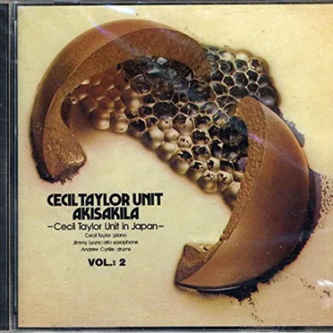 Akisakila: Cecil Taylor Unit in Japan, Volume 2 & - Lono-