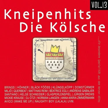 Kneipenhits: Die Kölsche, Vol. 13 by Various Artists - album cover