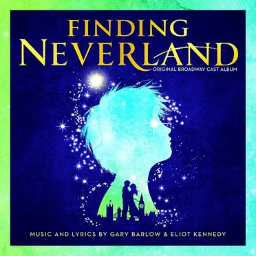 Finding Neverland: Original Broadway Cast Album