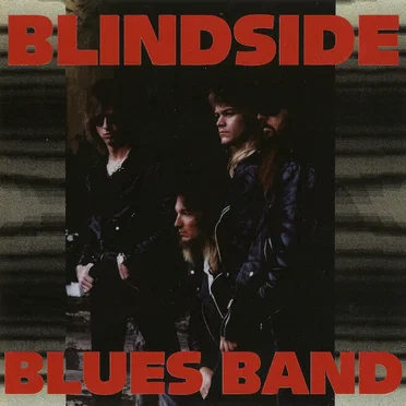 Blindside Blues Band by Blindside Blues Band - album cover