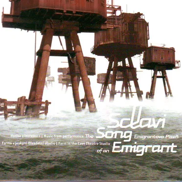 SCLAVI / The Song of an Emigrant by Farm in the Cave / Farma v jeskyni - album cover