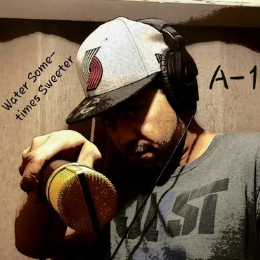 Water Sometimes Sweeter by A-1 - album cover