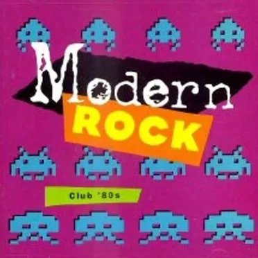 Modern Rock: Club 80s by Various Artists - album cover