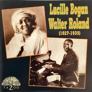 Lucille Bogan & Walter Roland, 1927-1935