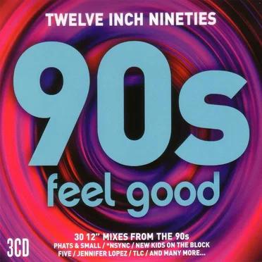 Twelve Inch Nineties : 90s Feel Good by Various Artists - album cover