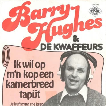 Ik wil op m'n kop een kamerbreed tapijt / Je leeft maar ene keer