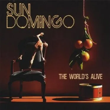The World's Alive by Sun Domingo - album cover