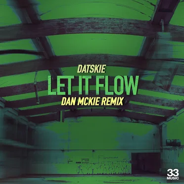 Let It Flow (Dan McKie remix)