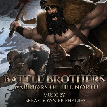 Battle Brothers - Warriors of the North - Original Soundtrack