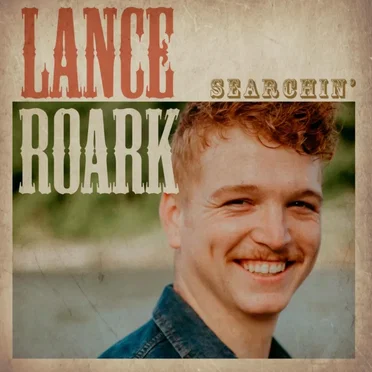 Searchin’ by Lance Roark - album cover