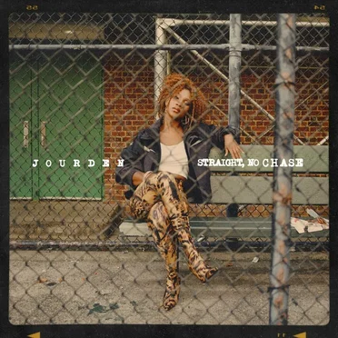 Straight, No Chase by Jourden - album cover