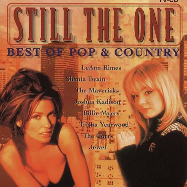 Still the One: Best of Pop & Country by Various Artists - album cover