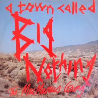A Town Called Big Nothing by The MacManus Gang - album cover