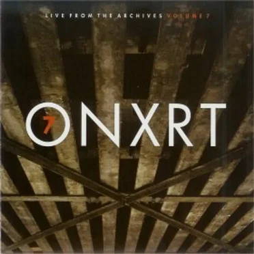 ONXRT: Live From the Archives, Volume 7 by Various Artists - album cover