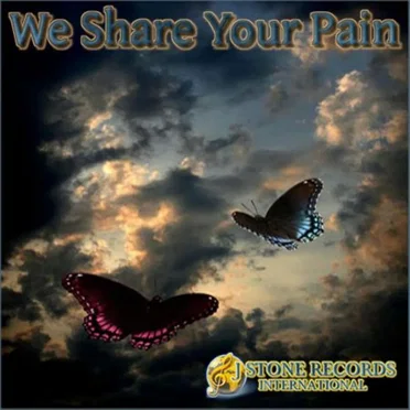 We Share Your Pain by JStone Records International - album cover