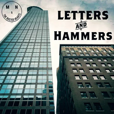 Letters and Hammers by Miles Nielsen and The Rusted Hearts - album cover