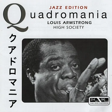 Quadromania Jazz Edition: Louis Armstrong: High Society