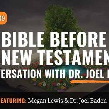 Misquoting Jesus with Bart Ehrman #149, “The Bible Before the New Testament: A Conversation with Joel Baden” by Megan Lewis - album cover