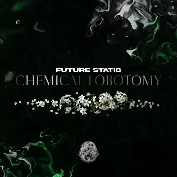 Chemical Lobotomy