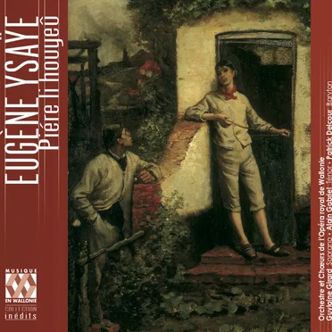 Piére li houyeû by Orchestre et Chœurs de l'Opéra royal de Wallonie - album cover