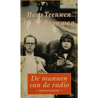 De Mannen van de radio: Improvisaties by Hans Teeuwen - album cover