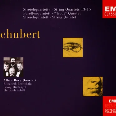 String Quartets 13-15 / "Trout" Quintet / String Quintet
