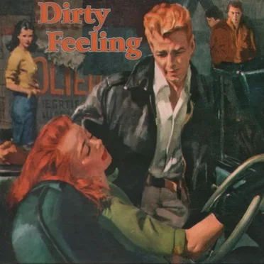 Dirty Feeling by Various Artists - album cover