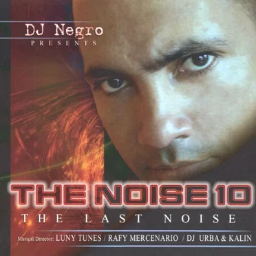 The Noise 10: The Last Noise