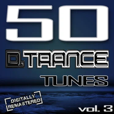 50 D. Trance Tunes, Vol. 3 by Various Artists - album cover
