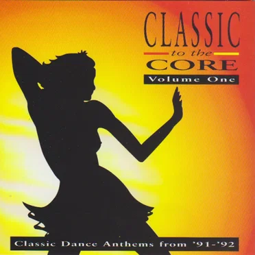 Classic to the Core Volume One by Various Artists - album cover