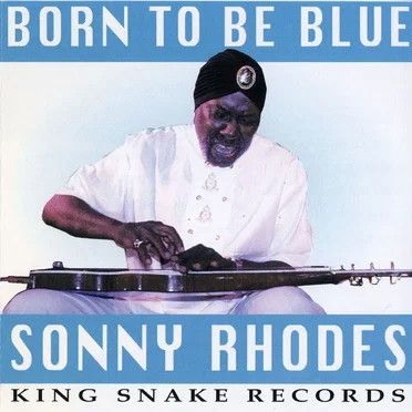 Born to Be Blue by Sonny Rhodes - album cover