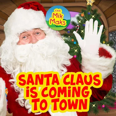 Santa Claus Is Coming to Town
