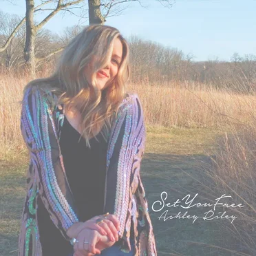 Set You Free by Ashley Riley - album cover