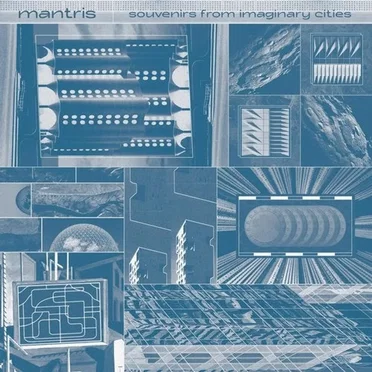 Souvenirs from Imaginary Cities by Mantris - album cover