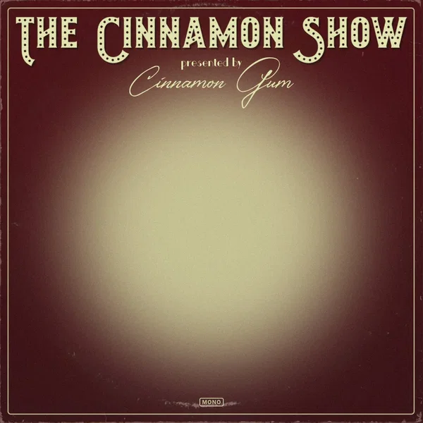 The Cinnamon Show