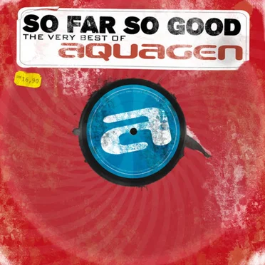 So Far So Good: The Very Best of Aquagen