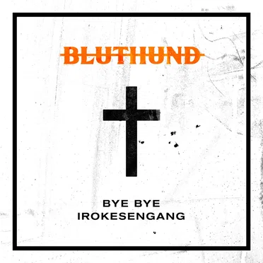 Bye Bye Irokesengang