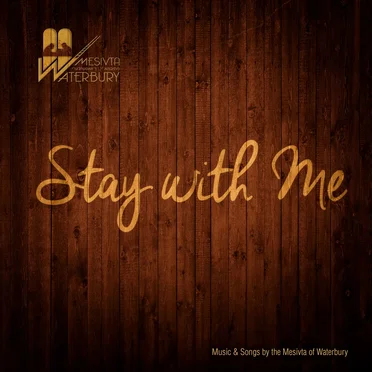 Stay With Me by Mesivta of Waterbury - album cover