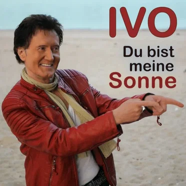 Du bist meine Sonne