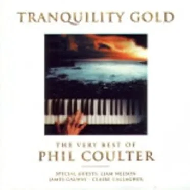 Tranquility Gold: The Very Best of Phil Coulter