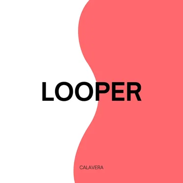 Looper by Calavera - album cover