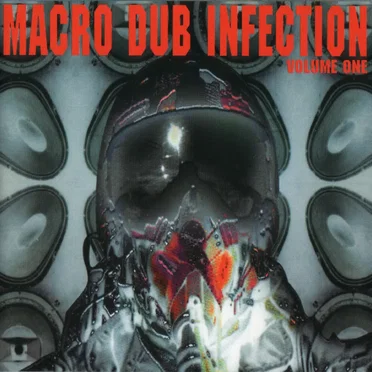 Macro Dub Infection, Volume One by Various Artists - album cover