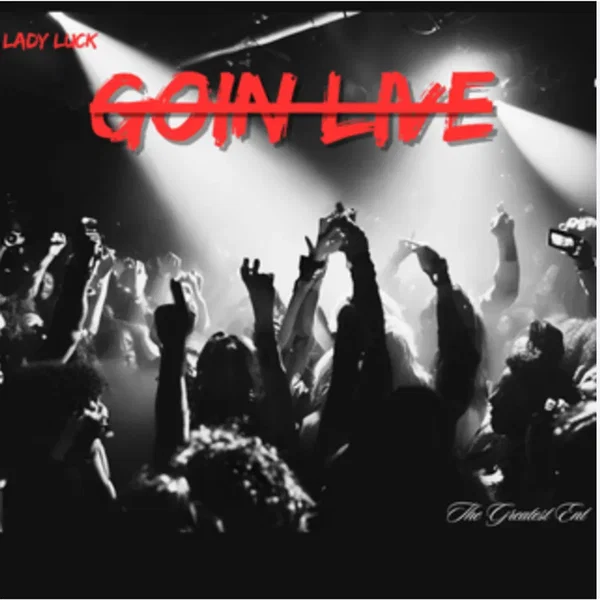 Goin live