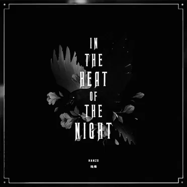 IN THE HEAT OF THE NIGHT
