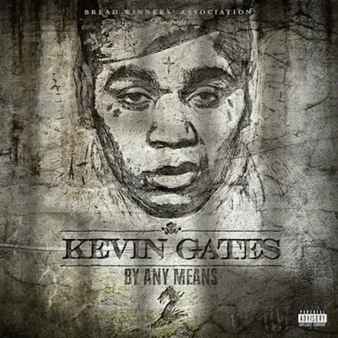 By Any Means 2 by Kevin Gates - album cover