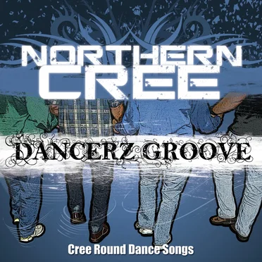 Dancerz Groove by Northern Cree - album cover