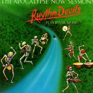 The Apocalypse Now Sessions by Rhythm Devils - album cover