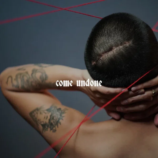 Come Undone