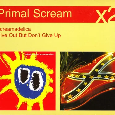 Screamadelica / Give Out but Don’t Give Up