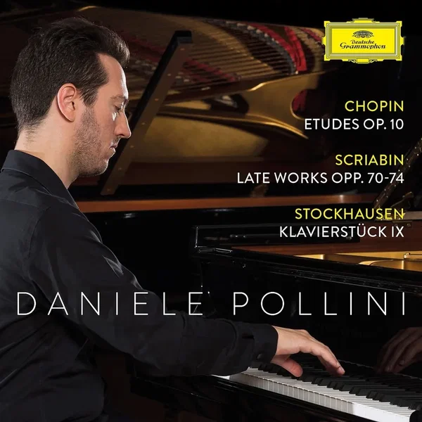 Chopin: Etudes, op. 10 / Scriabin: Late Works, opp. 70-74 / Stockhausen: Klavierstück IX